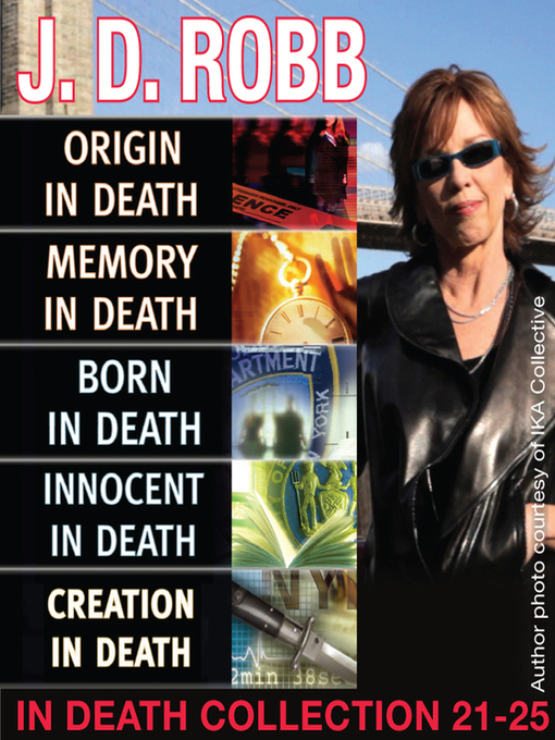 J. D. Robb创作的The In Death Collection, Books 21-25作品的详细信息 - 可供借阅